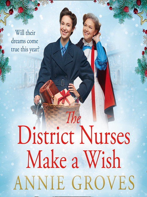 Title details for The District Nurses Make a Wish by Annie Groves - Available